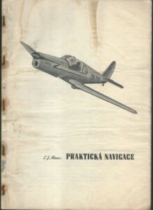 PRAKTICKÁ NAVIGACE SPORTOVNÍHO A OBCHODNÍHO PILOTA – L. J. Němec