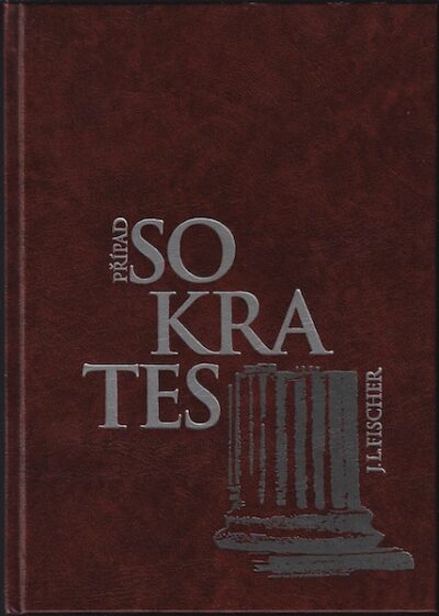 PŘÍPAD SOKRATES – J. L. Fischer