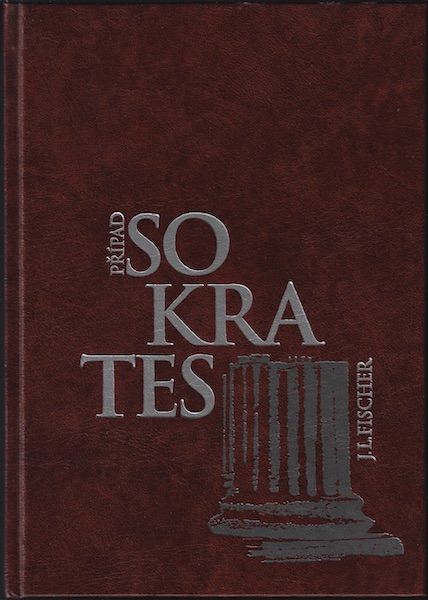 PŘÍPAD SOKRATES – J. L. Fischer