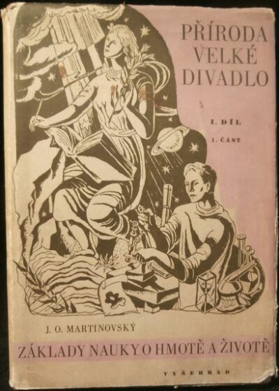 PŘÍRODA VELKÉ DIVADLO I. ČÁST I. DÍLU – J. O. Martinovský