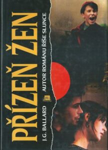 PŘÍZEŇ ŽEN – J. G. Ballard