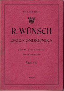 R. WÜNSCH – ZPOZA ONDŘEJNIKA