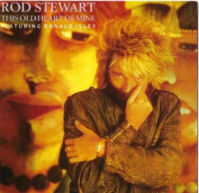 ROD STEWART – THIS OLD HEART OF MINE / TONIGHT I`M YOURS (DON`T HURT ME) SP deska