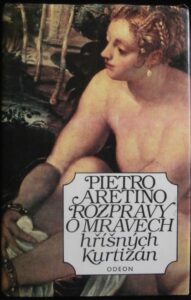 ROZPRAVY O MRAVECH HŘÍŠNÝCH KURTIZÁN – Pietro Aretino