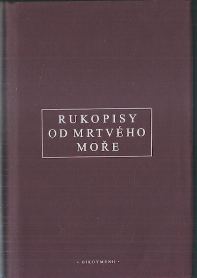 RUKOPISY OD MRTVÉHO MOŘE
