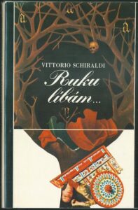RUKU LÍBÁM – Vittorio Schiraldi