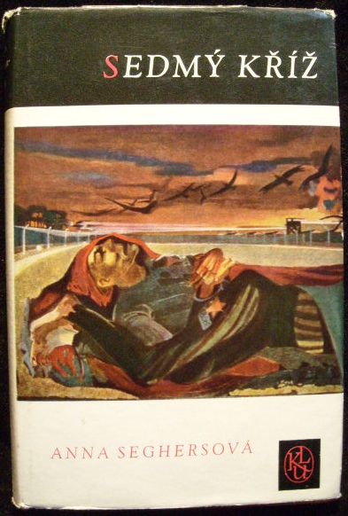 SEDMÝ KŘÍŽ – Anna Seghersová