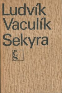SEKYRA – Ludvík Vaculík