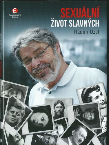sexzis SEXUÁLNÍ ŽIVOT SLAVNÝCH – Radim Uzel