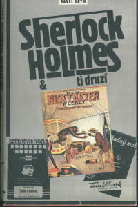 SHERLOCK HOLMES A TI DRUZÍ – Pavel Grym