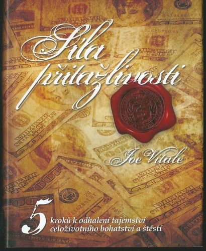 SÍLA PŘITAŽLIVOSTI – Joe Vitale