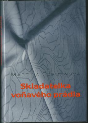 SKLADATELKA VOŇAVÉHO PRÁDLA – Martina Formanová