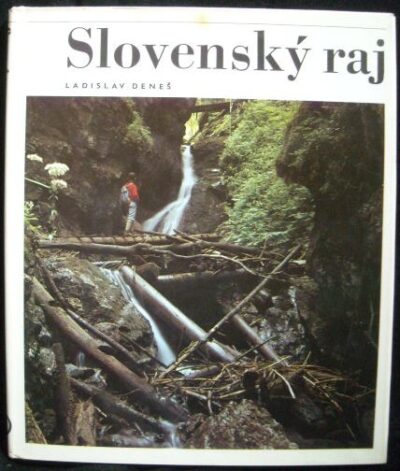 SLOVENSKÝ RAJ – Ladislav Deneš