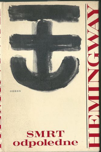 smrtodpo SMRT ODPOLEDNE – Ernest Hemingway