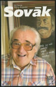 SOVÁK – DÍK ZA VÁŠ SMÍCH! ANEB JÁ – A MOJE TROSKY