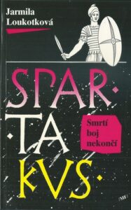 SPARTAKUS – SMRTÍ BOJ NEKONČÍ