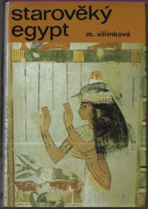 STAROVĚKÝ EGYPT – M. Vilímková