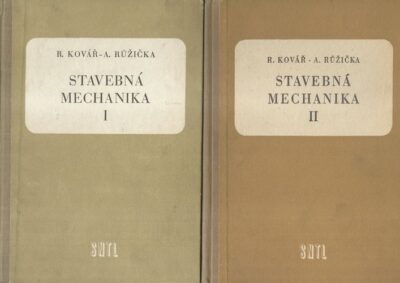 STAVEBNÁ MECHANIKA I. A II.