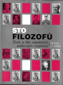 STO FILOZOFŮ – Peter J. King
