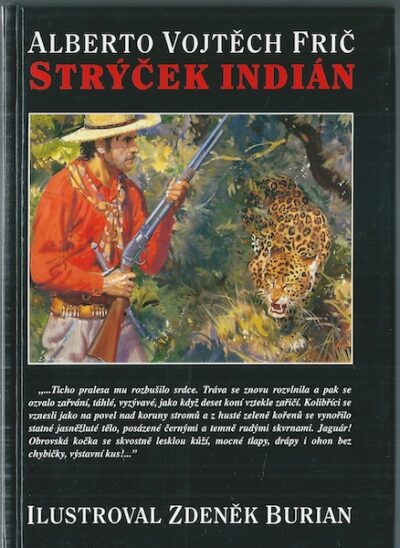STRÝČEK INDIÁN – A. V. Frič