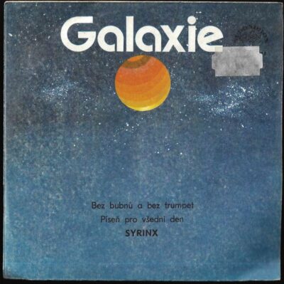 SYRINX – BEZ BUBNŮ A BEZ TRUMPET / PÍSEŇ PRO VŠEDNÍ DEN SP deska