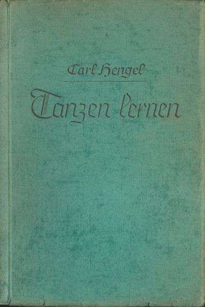 TANZEN LERNEN – Carl Hengel
