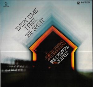 THE SPIRITUAL QUINTET – EVERY TIME I FEEL THE SPIRIT (LP)