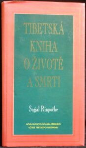 TIBETSKÁ KNIHA O ŽIVOTĚ A SMRTI