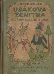 UŠÁKOVA ŽENITBA – Josef Spilka