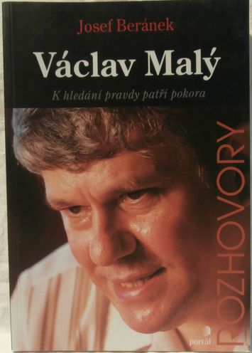 VÁCLAV MALÝ – ROZHOVORY – Josef Beránek