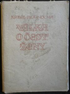 VÁLKA O ČEST ŽENY – Karel Szainocha