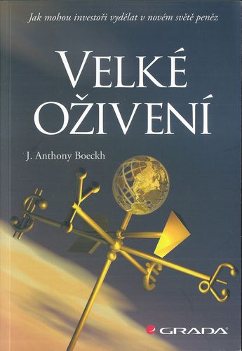 VELKÉ OŽIVENÍ – J. Anthony Boeckh