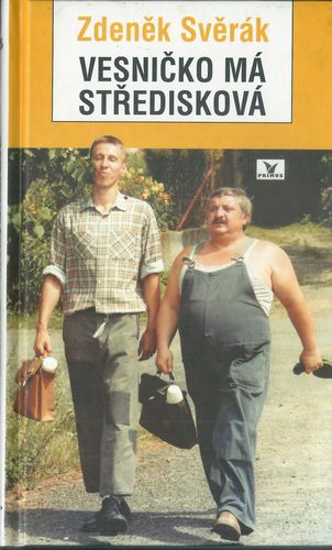 VESNIČKO MÁ STŘEDISKOVÁ – Zdeněk Svěrák