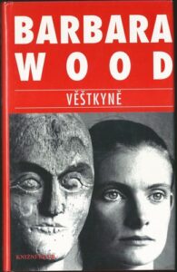 VĚŠTKYNĚ – Barbara Woodová