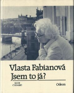 VLASTA FABIANOVÁ – JSEM TO JÁ?