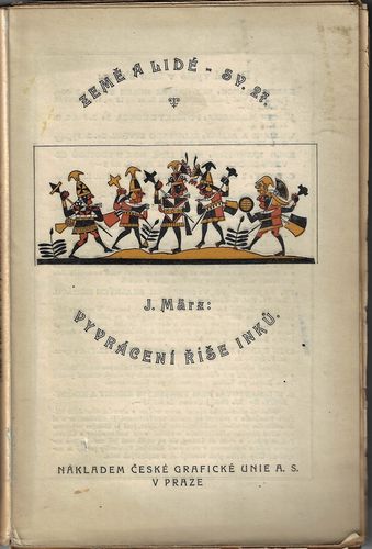 VYVRÁCENÍ ŘÍŠE INKŮ – J. März