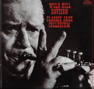 WILD BILL DAVISON – CLASSIC JAZZ COLLEGIUM LP deska