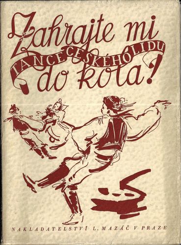 ZAHRAJTE MI DO KOLA – TANCE ČESKÉHO LIDU – detail 1