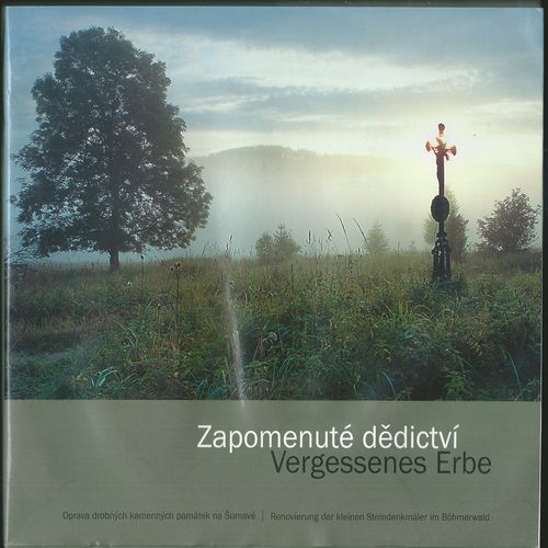 ZAPOMENUTÉ DĚDICTVÍ – VERGESSENES ERBE