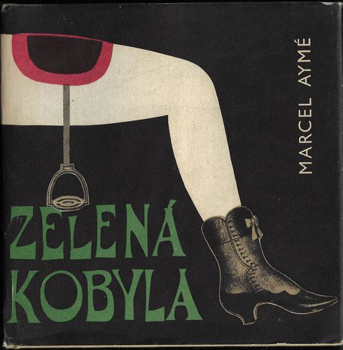 ZELENÁ KOBYLA – Marcel Aymé
