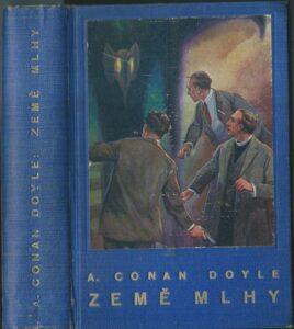 ZEMĚ MLHY – Arthur Conan Doyle