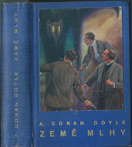 ZEMĚ MLHY – Arthur Conan Doyle