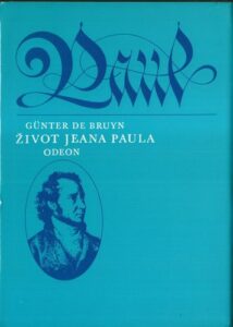 ŽIVOT JEANA PAULA FRIEDRICHA RICHTERA – Günter de Bruyn