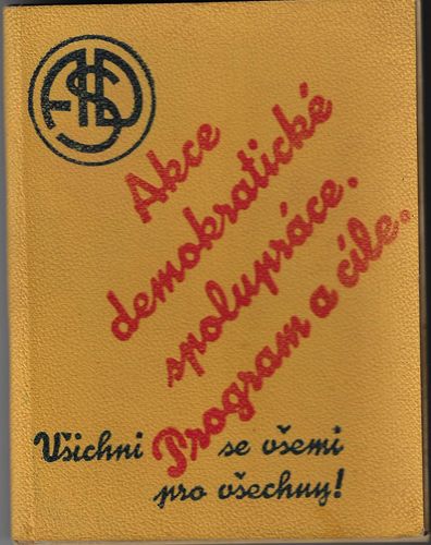 akcdemspoluprzl AKCE DEMOKRATICKÉ SPOLUPRÁCE – PROGRAM A CÍLE