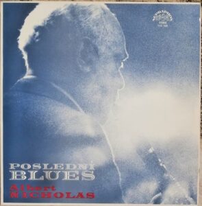 ALBERT NICHOLAS – POSLEDNÍ BLUES (LP)