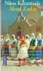 ALEXIS ZORBA – Nikos Kazantzaki