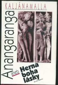 ANANGARANGA ANEB HERNA BOHA LÁSKY – Kaljánamalla