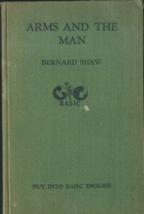 ARMS AND THE MAN – Bernard Shaw