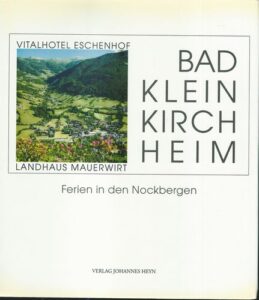 BAD KLEINKIRCHHEIM – VITALHOTEL ESCHENHOF UND LANDHAUS MAUERWIRT