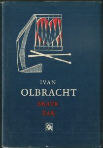 BRATR ŽAK – Ivan Olbracht